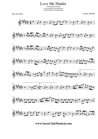 Ariana Grande Love Me Harder score for Alto Saxophone