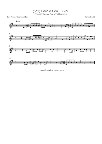 Harpa Cristã (332) Para O Céu Eu Vou score for Tenor Saxophone Soprano (Bb)
