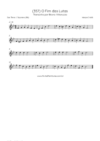 Harpa Cristã (357) O Fim Das Lutas score for Tenor Saxophone Soprano (Bb)