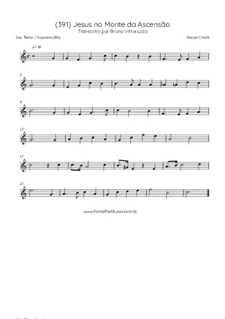 Harpa Cristã (391) Jesus No Monte Da Ascensão score for Tenor Saxophone Soprano (Bb)